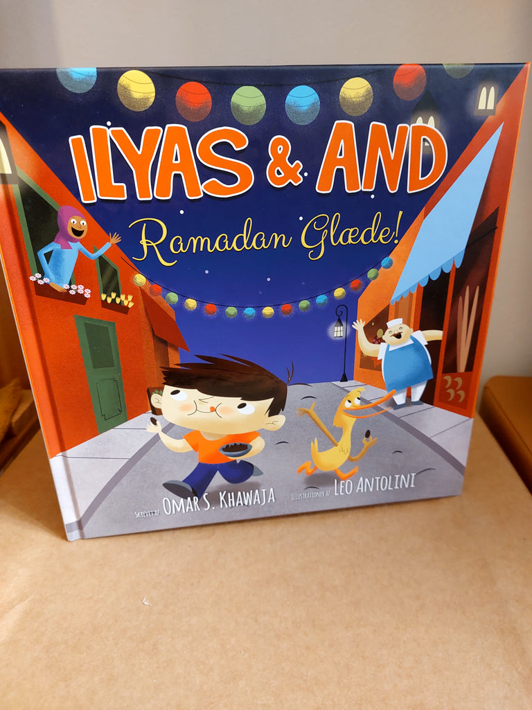 Ilyas & And - Ramadan Glæde! børnebog