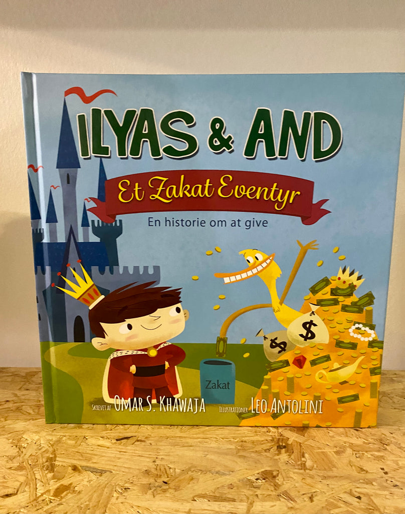 Ilyas & And - Et Zakat eventyr! børnebog