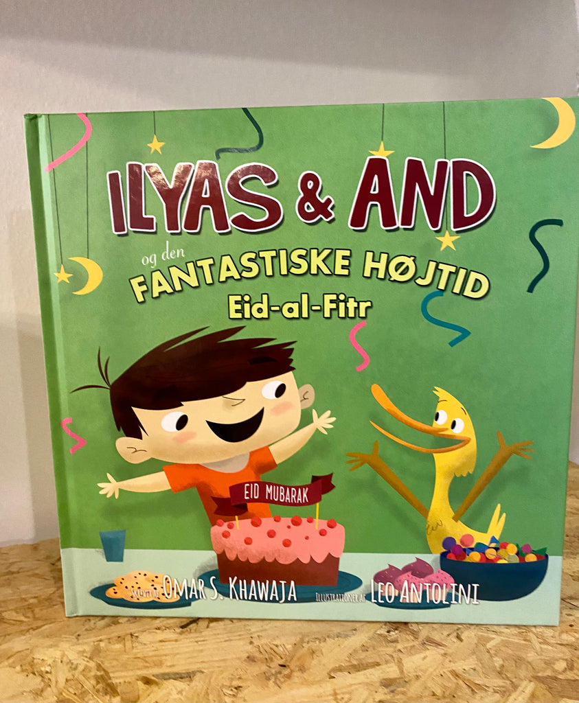 Ilyas & And - Fantastiske højtid Eid-al-fitr! børnebog